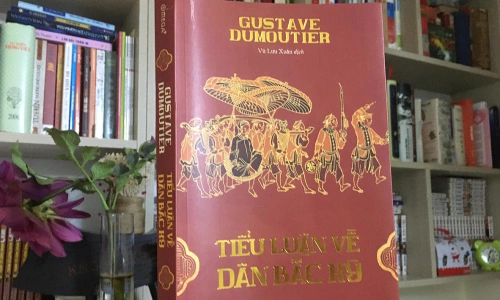 Essais sur les Toukinois (Tiểu luận về dân Bắc kỳ) của Gustave Dumoutier. Lịch sử việt nam, vietnamese history, ho chi minh, vo nguyên giáp general, trần hưng đạo, việt nam sử lược, trần trọng kim, lê thái tổ, nhà trần, gia long, quang trung, lê thánh tông, chiêm thành, thăng long, phan thanh giản, Tứ Phủ Xét Giả, board game, sách lịch sử việt nam