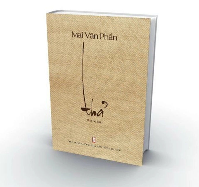 Bìa tập thơ thả của tác giả Mai Văn Phấn. Ảnh: NXB Hội Nhà văn Việt Nam