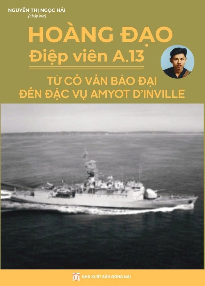 Bìa cuốn Điệp viên A13 Hoàng Đạo. Sách do HanoiBooks liên kết NXB Đồng Nai ấn hành.