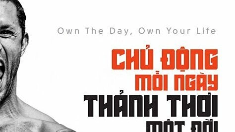 'Chủ động mỗi ngày, thảnh thơi một đời'